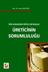 Üreticinin Sorumluluğu