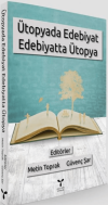 Ütopyada Edebiyat Edebiyatta Ütopya