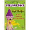 Uykudan Önce Rapunzel