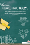 Uyumlu Okul Projesi: Türk ve Suriyeli Sığınmacı Öğrencilerin Sınıf İçi Statülerinin Sosyometrik Açıdan İncelenmesi
