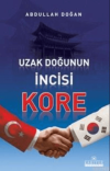 Uzak Doğu’nun İncisi Kore