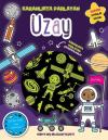 Uzay - Karanlıkta Parlayan Kitaplar - Uzayda Etkinlik Kitabı