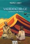 Vadideki Bilge - Üç Buluşma Bir Mektup