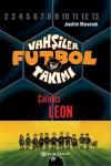 Vahşiler Futbol Takımı 1-Çalımcı Leon