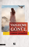 Vazgeçme Gönül