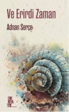 Ve Erirdi Zaman