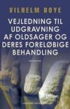 Vejledning til udgravning af oldsager og deres forelobige behandling