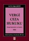 Vergi Ceza Hukuku - Vergi Kabahatleri ve Suçları 2022