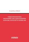 Vergi Hukukunda Ekonomik Yaklaşım İlkesinin Kapsamı Niteliği ve Sınırları (Ciltli)