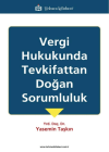 Vergi Hukukunda Tevkifattan Doğan Sorumluluk