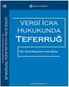Vergi İcra Hukukunda Teferruğ