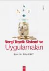 Vergi Teşvil Sistemi ve Uygulamaları