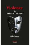 Violence in British Theatre