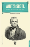 Walter Scott Hayatı Ve Edebi Çalışmaları