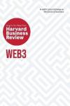 Web3: The Insights You Need from Harvard Business Review