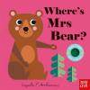 Where's Mrs Bear? (Ciltli)