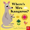 Where's Mrs Kangaroo? (Ciltli)