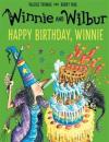 Winnie and Wilbur: Happy Birthday Winnie