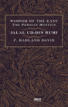Wisdom of The East The Persian Mystics - Jalal Ud-Din Rumi