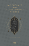 Witchcraft and Superstitious Record