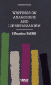Writings on Anarchism and Libertarianism