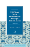 XIII. Yüzyıl İslam Düşüncesinde Mantığın Yeniden İnşası