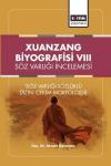 Xuanzang Biyografisi 8 - Söz Varlığı İncelemesi - Söz Varlığı Sözlüklü Dizin Çekim Morfolojisi
