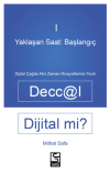 Yaklaşan Saat: Başlangıç - Deccal Dijital Mi?