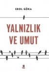 Yalnızlık ve Umut