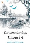 Yansımalardaki Kalem İzi