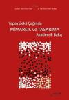 Yapay Zeka Çağında Mimarlık ve Tasarıma Akademik Bakış