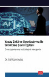 Yapay Zeka ve Oyunlaştırma İle Simultane Çeviri Eğitimi