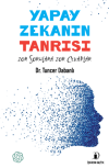 Yapay Zekanın Tanrısı - Zor Sorulara Zor Cevaplar