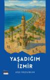 Yaşadığım İzmir
