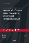 Yasama, Yürütme ve Yargı Organları Arasındaki Modern İlişkiler