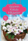 Yasemin Kokulu Hikayeler (Kokulu Kitap)