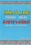 Yasin-i Şerif Fatiha- İhlas Ayet'el- Kürsi Sırları ve Faziletleri