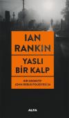 Yaslı Bir Kalp - Bir Dedektif John Rebus Polisiyesi 24