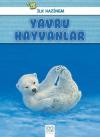 Yavru Hayvanlar-İlk Hazinem
