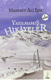 Yazılmamış Hikâyeler