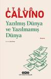 Yazılmış Dünya ve Yazılmamış Dünya