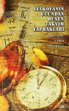 Yelkovanın Ucundan Düşen Takvim Yaprakları 1. Cilt