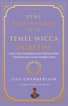 Yeni Başlayanlar İçin Temel Wicca Öğretisi - Efsun Serisi 15