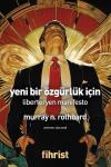 Yeni Bir Özgürlük İçin - Liberteryen Manifesto