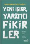 Yeni İşler Yaratıcı Fikirler - Bir Girişimcilik Yolculuğu 2