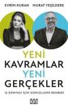 Yeni Kavramlar Yeni Gerçekler: İş Dünyası İçin Güncelleme Rehberi