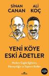 Yeni Köye Eski Adetler