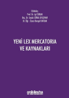 Yeni Lex Mercatoria ve Kaynakları