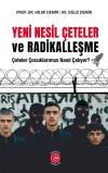 Yeni Nesil Çeteler ve Radikalleşme - Çeteler Çocuklarımızı Nasıl Çalıyor?