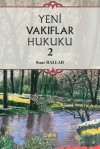Yeni Vakıflar Hukuku 2 (Ciltli)